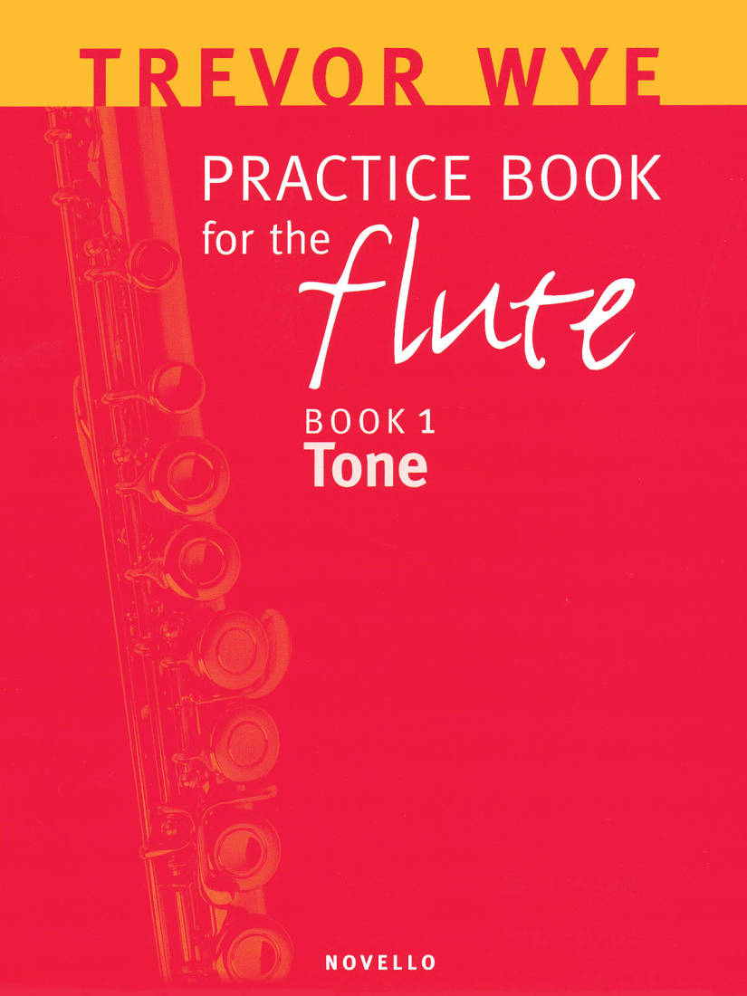 Trevor Wye Practice Book for the Flute, Volume 1: Tone - Wye - Flute - Book