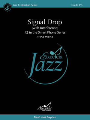 Excelcia Music Publishing - Signal Drop - Wiest - Jazz Ensemble - Gr. 1.5