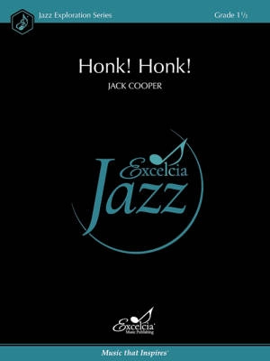 Excelcia Music Publishing - Honk! Honk! - Cooper - Jazz Ensemble - Gr. 1.5