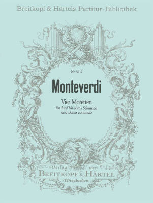 Breitkopf & Hartel - Four Motets - Monteverdi/Ewerhart - SSATTB/Basso Continuo