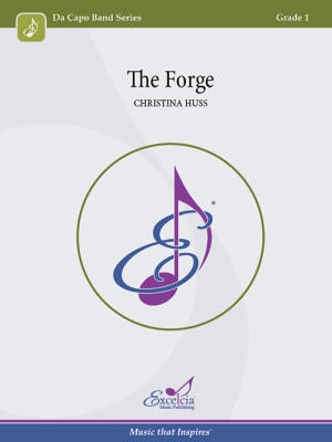 Excelcia Music Publishing - The Forge - Huss - Concert Band - Gr. 1