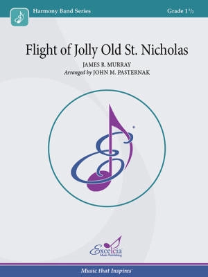 Excelcia Music Publishing - Flight of Jolly Old Saint Nicholas - Pasternak - Concert Band - Gr. 1.5