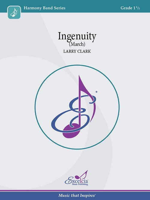 Ingenuity (March) - Clark - Concert Band - Gr. 1.5