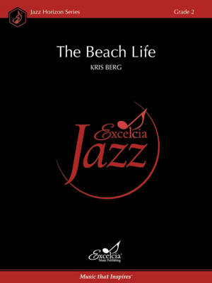 Excelcia Music Publishing - The Beach Life - Berg - Jazz Ensemble - Gr. 2