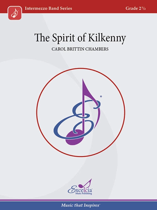 The Spirit of Kilkenny - Brittin Chambers - Concert Band - Gr. 2.5