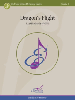 Excelcia Music Publishing - Dragons Flight - Ramsey-White - String Orchestra - Gr. 1