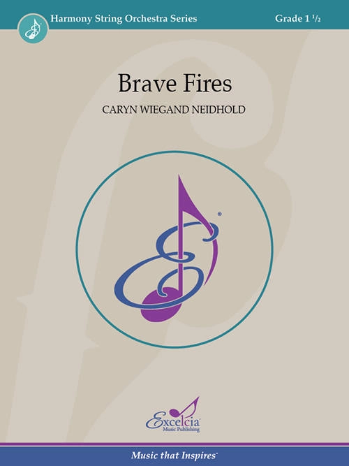 Brave Fires - Wiegand Neidhold - String Orchestra - Gr. 1.5