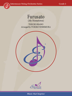 Excelcia Music Publishing - Furusato (My Hometown) - Okano/Nishimura - String Orchestra - Gr. 2