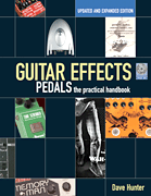 Guitar Effects Pedals: The Practical Handbook - Hunter - Book/CD