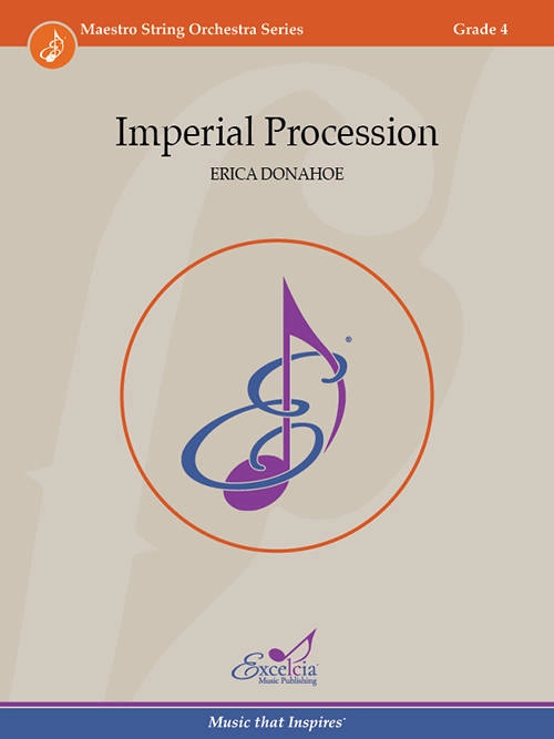 Imperial Procession - Donahoe - String Orchestra - Gr. 4