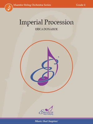 Excelcia Music Publishing - Imperial Procession - Donahoe - String Orchestra - Gr. 4