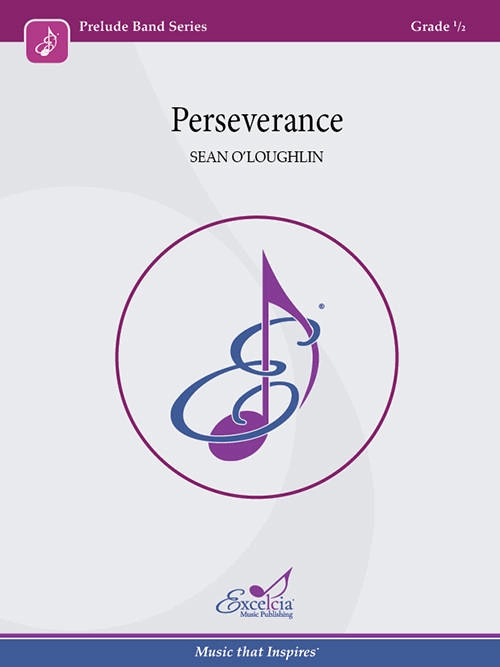 Perseverance - O\'Loughlin - Concert Band - Gr. 0.5