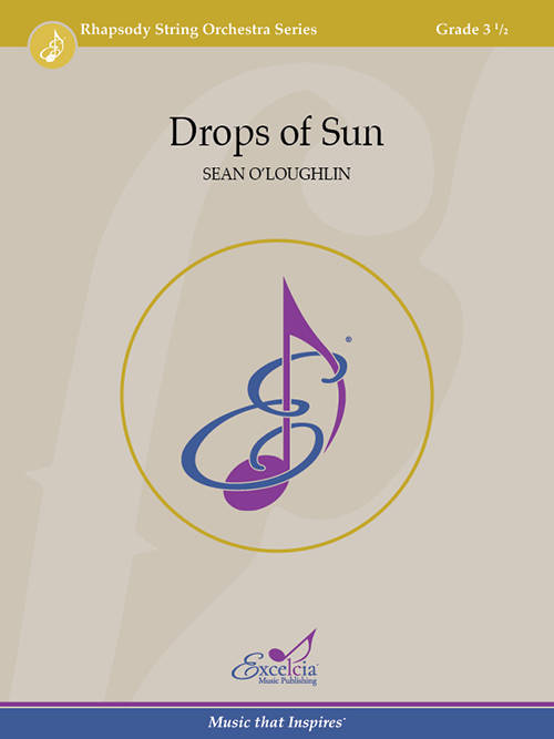 Drops of Sun - O\'Loughlin - String Orchestra - Gr. 3.5
