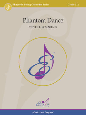 Excelcia Music Publishing - Phantom Dance - Rosenhaus - String Orchestra - Gr. 3.5