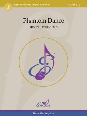 Excelcia Music Publishing - Phantom Dance - Rosenhaus - String Orchestra - Gr. 3.5