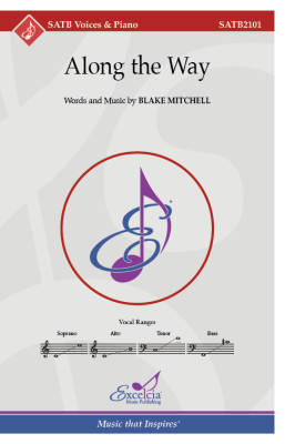 Excelcia Music Publishing - Along the Way - Mitchell - SATB