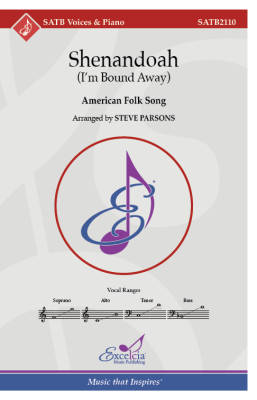 Excelcia Music Publishing - Shenandoah (Im Bound Away) (American Folk Song) - Parsons - SATB