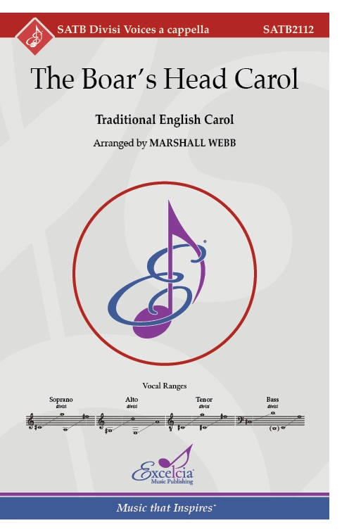 The Boar\'s Head Carol (Traditional English Carol) - Webb - SATB