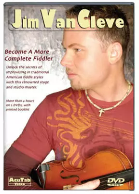 Mel Bay - Jim Van Cleve: Become A More Complete Fiddler - Booklet/2 DVDs