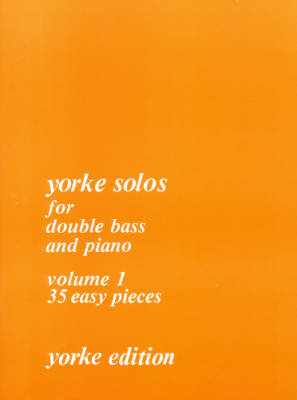 Spartan Press  Int - Yorke Solos Vol.1, 35 Easy Pieces - Slatford - Double Bass/Piano