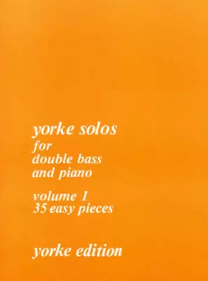 Spartan Press  Int - Yorke Solos Vol.1, 35 Easy Pieces - Slatford - Double Bass/Piano