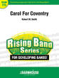 C.L. Barnhouse - Carol For Coventry - Smith - Concert Band - Gr. 1.5