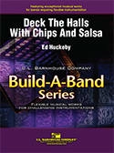 Deck The Halls With Chips And Salsa - Huckeby - Concert Band (Flex) - Gr. 2.5