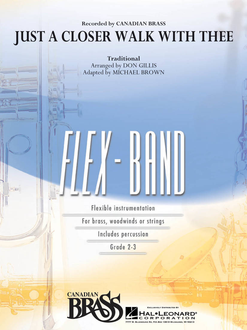 Just a Closer Walk with Thee - Gillis/Brown - Concert Band (Flex-Band) - Gr. 2-3