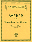 G. Schirmer Inc. - Concertino, Op.26 - Weber/Christmann - Clarinet and Piano