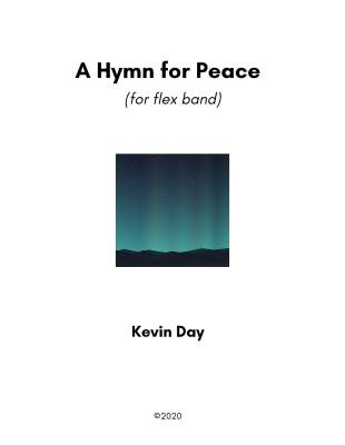 Murphy Music Press - A Hymn for Peace - Day - Concert Band (Flex) - Gr. 3