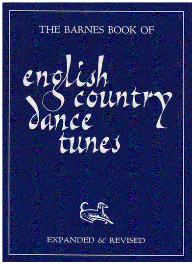 The Barnes Book Of English Country Dance Tunes, Volume 1 - Book