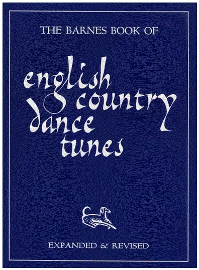 The Barnes Book Of English Country Dance Tunes, Volume 1 - Book