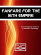 Randall Standridge - Fanfare for the 16th Empire - Standridge - Concert Band (Flex) - Gr. 1.5