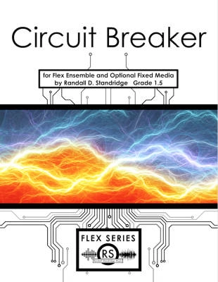Circuit Breaker - Standridge - Concert Band (Flex) - Gr. 1.5