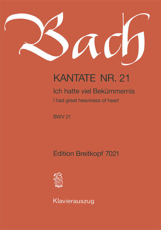 Cantata BWV 21, Ich Hatte Viel Bekummernis - Bach - SATB Piano Reduction/Vocal Score