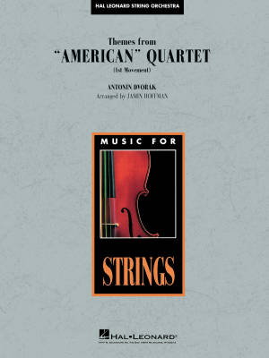 Hal Leonard - Themes from American Quartet, Movement 1 - Dvorak/Hoffman - String Orchestra - Gr. 3-4