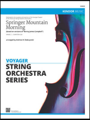 Kendor Music Inc. - Springer Mountain Morning (based on versions of Bonny James Campbell) - Traditional/Dabczynski - String Orchestra - Gr. 2