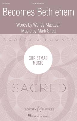 Boosey & Hawkes - Becomes Bethlehem - MacLean/Sirett - SATB