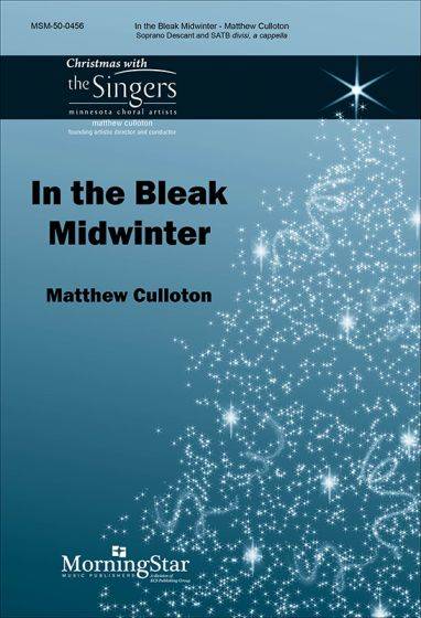 In The Bleak Midwinter - Rossetti/Culloton - SATB