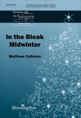 MorningStar Music - In The Bleak Midwinter - Rossetti/Culloton - SATB