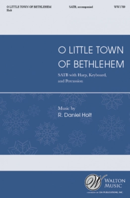 Walton - O Little Town of Bethlehem - Brooks/Holt - SATB