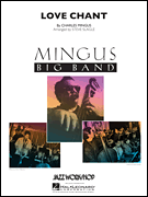 Hal Leonard - Love Chant - Mingus/Slagle - Jazz Ensemble - Gr. 5