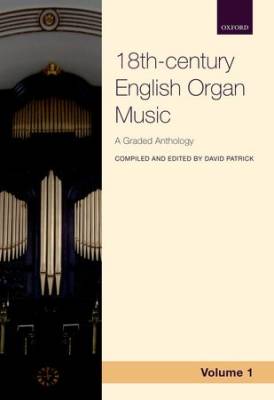 Anthology of 18th-century English Organ Music, Vol. 1 - Patrick - Book