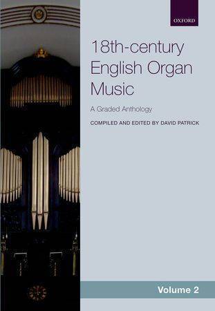 Anthology of 18th-century English Organ Music, Vol. 2 - Patrick - Book