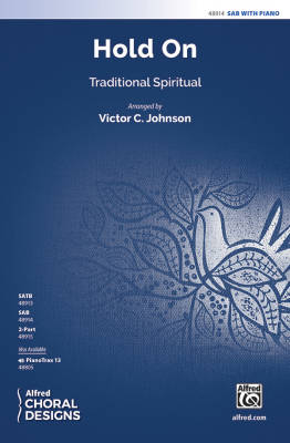 Alfred Publishing - Hold On - Traditional Spiritual/Johnson - SAB