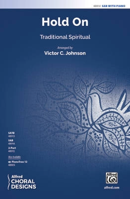 Alfred Publishing - Hold On - Traditional Spiritual/Johnson - SAB