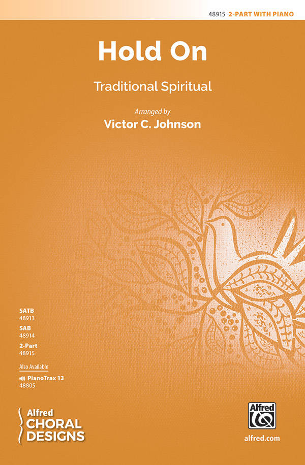 Hold On - Traditional Spiritual/Johnson - 2pt
