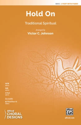 Alfred Publishing - Hold On - Traditional Spiritual/Johnson - 2pt