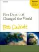 Oxford University Press - Five Days That Changed The World - Chilcott - SA\/SATB Vocal Score