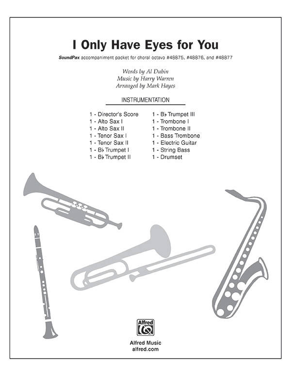 I Only Have Eyes for You - Dubin/Warren/Hayes - SoundPax